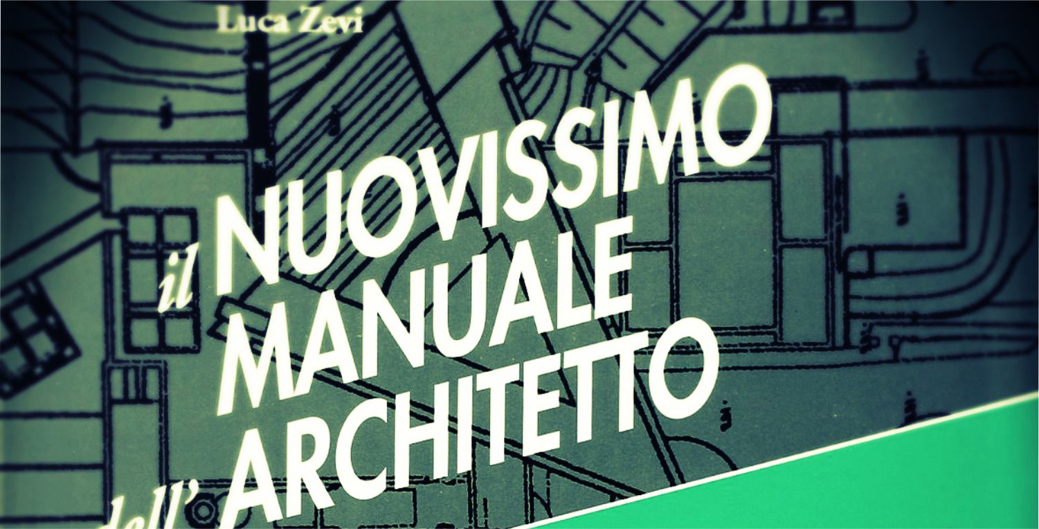 AA02 Il nuovissimo manuale dell’architetto *Zevi esamearchitetto.me